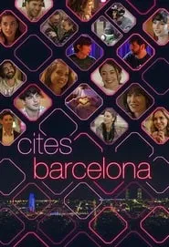 Cites Barcelona tv show poster