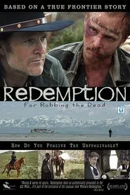 Redemption: For Robbing the Dead movie poster