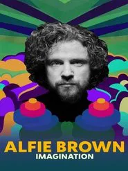 Alfie Brown: Imagination movie poster