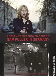 Return to Beethoven Street: Sam Fuller in Germany movie poster