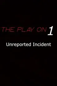 Unreported Incident movie poster