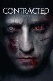 Contracted: Phase II movie poster