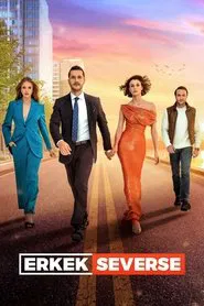 Erkek Severse tv show poster