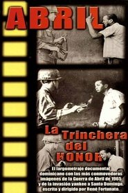 Abril: La Trinchera del Honor movie poster