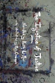 The Injustice of Justice movie poster