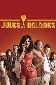 Jules and Dolores movie poster