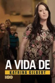 Poster do filme A Vida de Katrina Gilbert