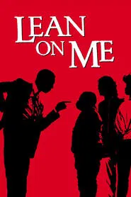 Lean On Me movie poster