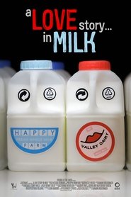 A Love Story... In Milk movie poster