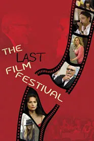 The Last Film Festival movie poster