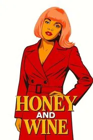 Honey and Wine movie poster