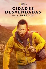 Poster da série Cidades Desvendadas com Albert Lin