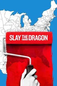 Slay the Dragon movie poster