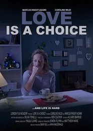 Love Is A Choice movie poster