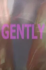 Poster do filme Gently