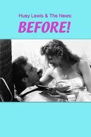 Huey Lewis and the News: Before! movie poster