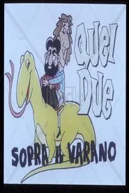 Quei due sopra il varano tv show poster