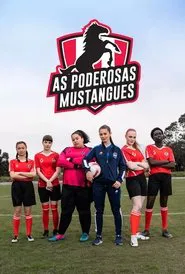 Poster da série As Poderosas Mustangues