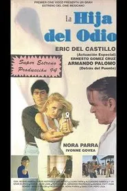 La hija del odio movie poster