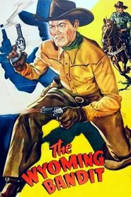 The Wyoming Bandit movie poster