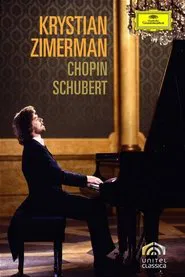 Krystian Zimerman: Chopin/Schubert movie poster
