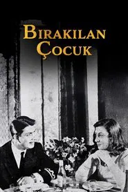 Bırakılan Çocuk movie poster