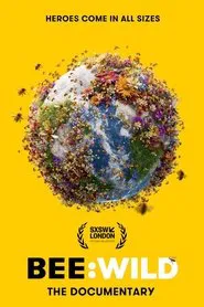Bee Wild movie poster