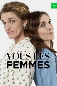 Vous les femmes tv show poster