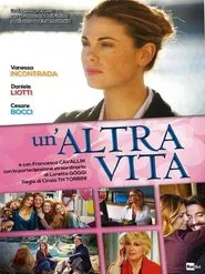 Un'altra vita tv show poster