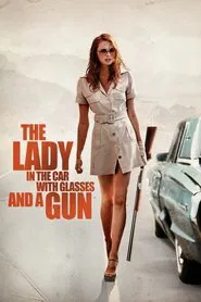 The Lady in the Car with Glasses and a Gun movie poster