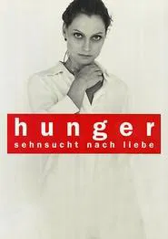 Hunger - Addicted to Love movie poster