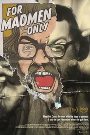 For Madmen Only: The Stories of Del Close movie poster