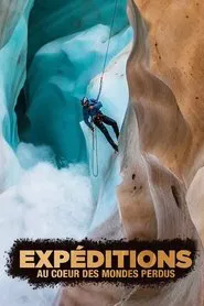 Expéditions au cœur des mondes perdus tv show poster