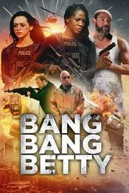 Poster do filme Bang Bang Betty