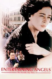 Entertaining Angels: The Dorothy Day Story movie poster