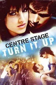 Center Stage: Turn It Up movie poster