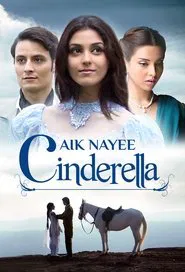 Aik Nayee Cinderella tv show poster