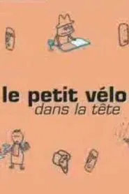 Le petit vélo dans la tête movie poster