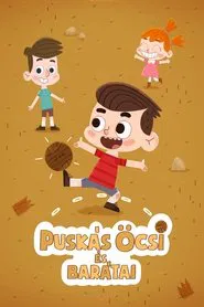 Poster da série Puskás Öcsi és Barátai