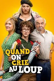 Quand on crie au loup movie poster