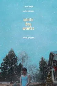 White Boy Winter movie poster