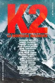 K2 La Montagne Inachevée movie poster