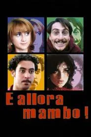 E allora mambo! movie poster