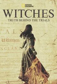 Witches: Truth Behind the Trials tv show poster