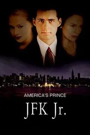 America's Prince: The John F. Kennedy Jr. Story movie poster