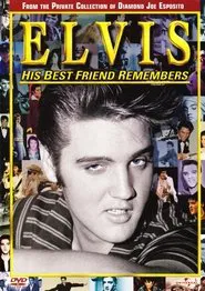Elvis: His Best Friend Remembers movie poster