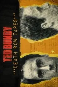 The Ted Bundy Death Row Tapes movie poster