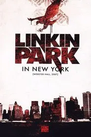 Linkin Park - Live In New York movie poster