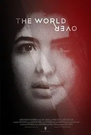 The World Over movie poster