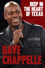Dave Chappelle: Deep in the Heart of Texas movie poster